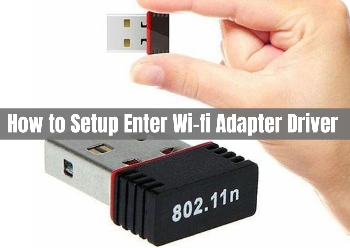 enter wifi adapter driver