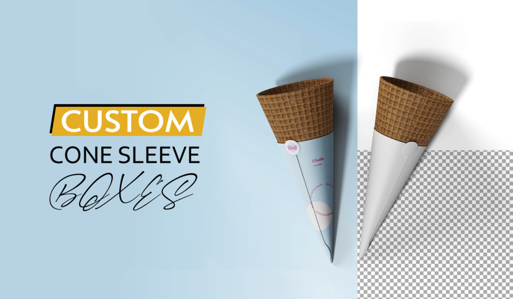 Custom Cone Sleeves
